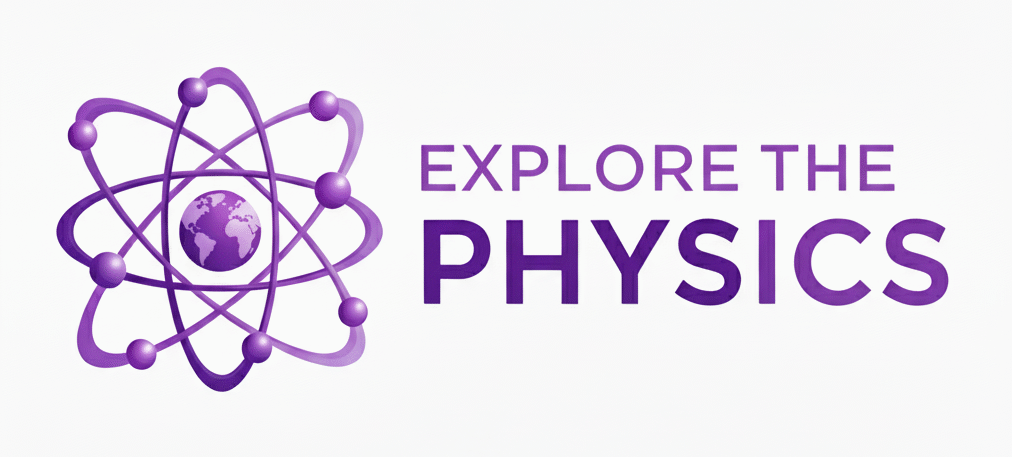 Explore the Physics