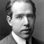 – Niels H. D. Bohr